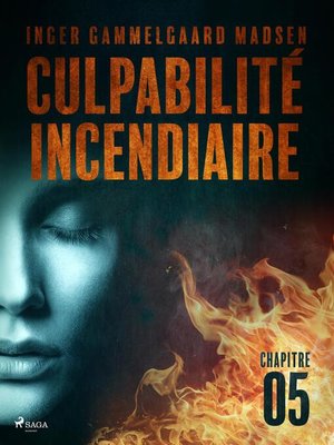 cover image of Culpabilité incendiaire--Chapitre 5